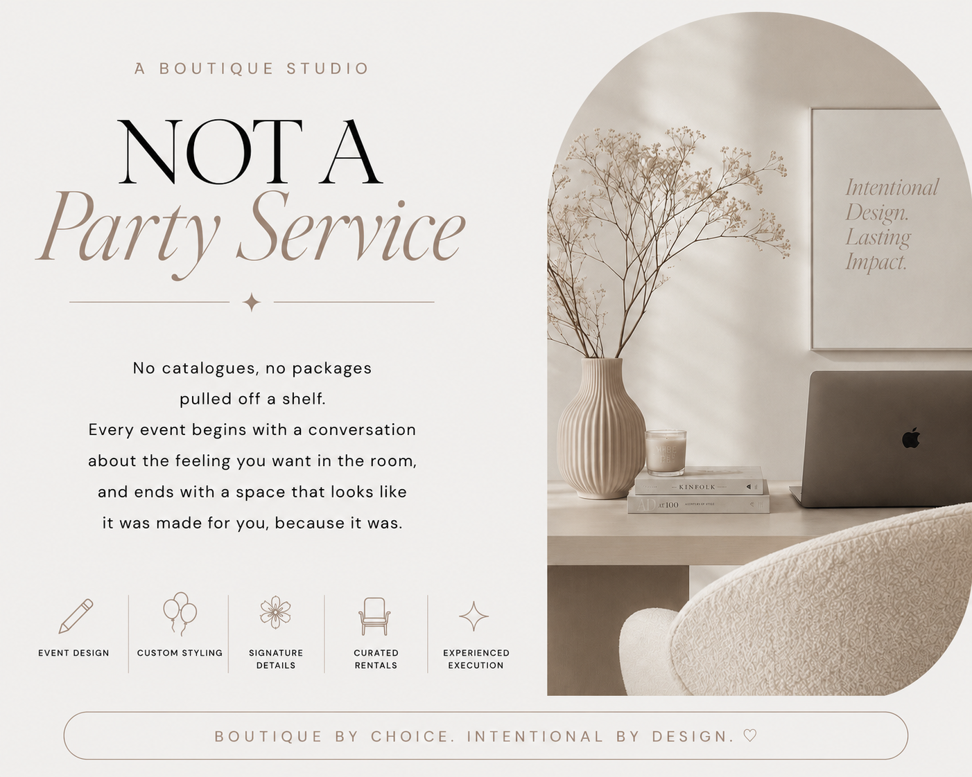 A boutique studio, not a party service